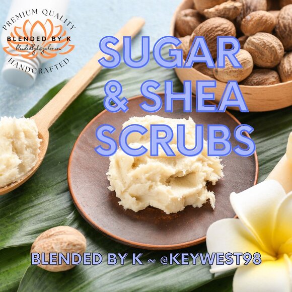 Hand Crafted Other - Sugar & Shea Scrubs by Blended by K ~ 8 oz